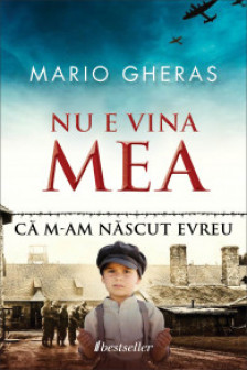 Nu e vina mea ca m-am nascut evreu