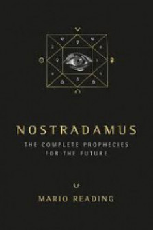 Nostradamus: Complete Prophecies for the Future