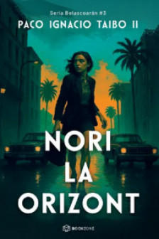 Nori la orizont  3 (seria Belascoaran)