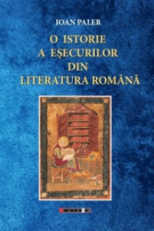 O istorie a esecurilor din literatura romana
