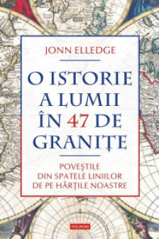 O istorie a lumii in 47 de granite