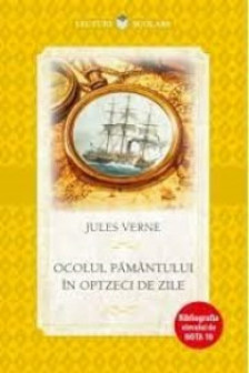 OCOLUL PAMANTULUI IN OPTZECI DE ZILE. Jules Verne. reeditare