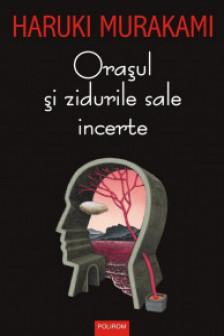 Orasul si zidurile sale incerte