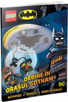 Ordine in orasul Gotham (carte de Activitati cu benzi desenate si minifigurina LEGO)
