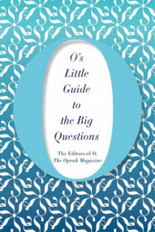 O's Little Guide to the Big Questions