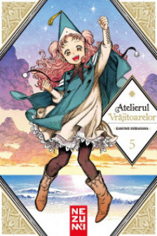 Atelierul Vrajitoarelor Vol. 5