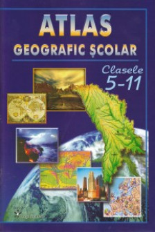 Atlas geografic scolar cl. 5-11 rom