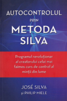 Autocontrolul prin Metoda Silva