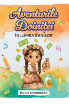 Aventurile Doinitei in lumea banilor