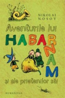 Aventurile lui Habarnam si ale prietenilor sai