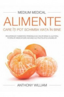 Alimente care iti pot schimba viata in bine