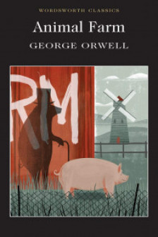 Animal Farm (Wordsworth Classics)