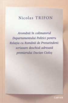 Aromanii in colimatorul departamentului - scrisoare deschisa. Nicolas Trifon 2016