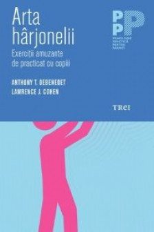 Arta harjonelii. Exercitii amuzante de practicat cu copiii