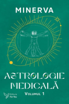 Astrologie medicala vol. 1