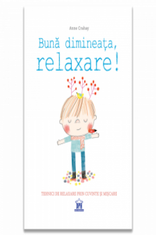 Buna Dimineata Relaxare!