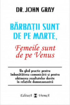 Barbatii sunt de pe Marte femeile sunt de pe Venus