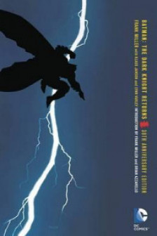 Batman: The Dark Knight Returns (30th Anniversary Edition)