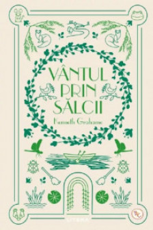 Biblioteca pentru copii. VANTUL PRIN SALCII.