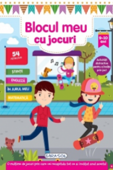 Blocul meu cu jocuri: 9-10 ani