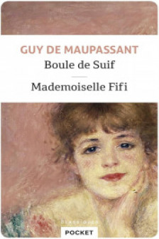 Boule de Suif. Mademoiselle Fifi