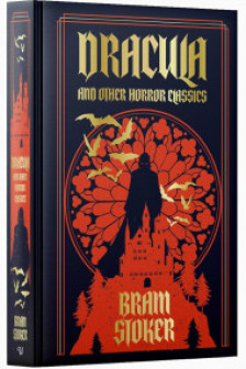 Bram Stoker: Dracula And Other Horror Classics (Leather-bound)