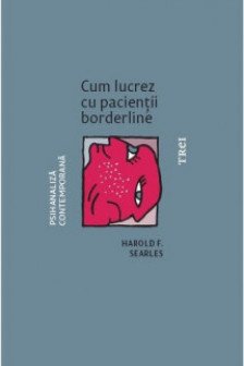 Cum lucrez cu pacientii borderline