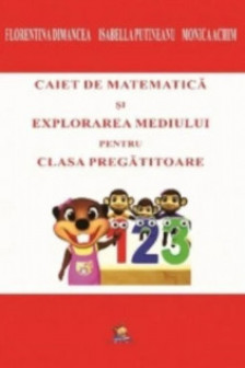 Caiet de matematica si explorarea mediului pentru clasa pregatitoare