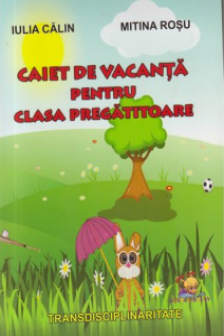 Caiet de vacanta pentru clasa pregatitoare