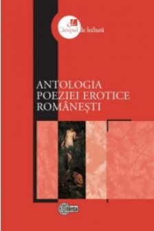 Campul de lectura. Antologia poeziei erotice romanesti