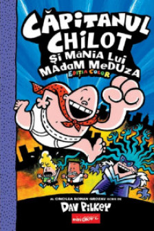 Capitanul Chilot 5.  Capitanul Chilot si mania lui Madam Meduza