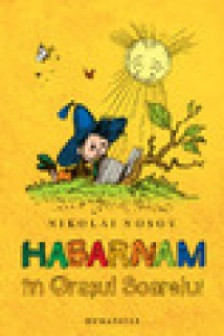 Habarnam in orasul soarelui