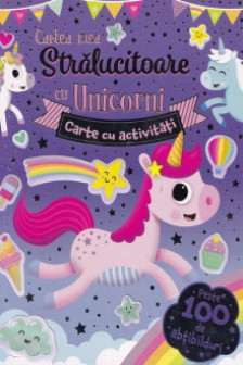 Cartea mea stralucitoare cu unicorni