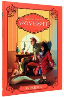 Cele mai frumoase povesti/ Andersen