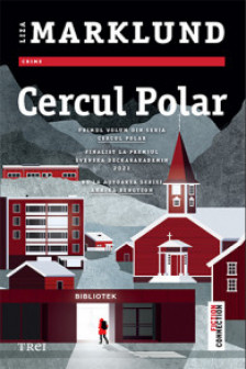 Cercul polar (primul volum din seria Cercul polar)