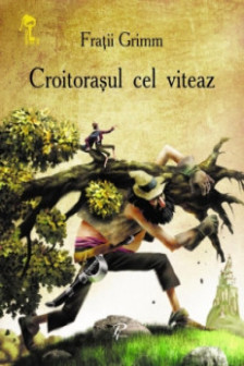 Cheita de aur. Croitorasul cel viteaz.