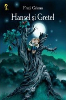 Cheita de aur. Hansel si Gretel.
