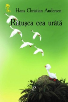 Cheita de aur. Ratusca cea urata.