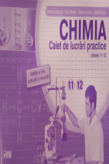 Chimia cl.11-12.Caiet de lucrari practice. Kudritkaia S.