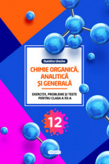 Chimie organica anolitica si generala cl 12-a