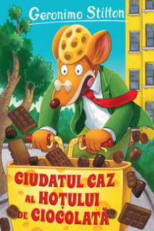 Ciudatul caz al hotului de ciocolata (vol. 19 din seria Geronimo Stilton)