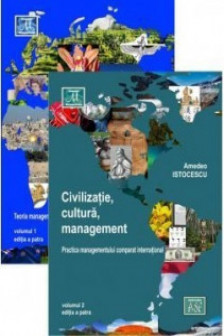 Civilizatie cultura management  Vol. 1. Teoria managementului comparat international