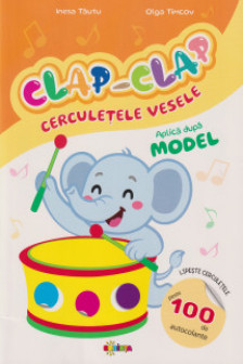 Clap - Clap cerculete vesele. Aplica dupa model