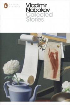 Collected Stories of Vladimir Nabokov (Penguin Modern Classics)