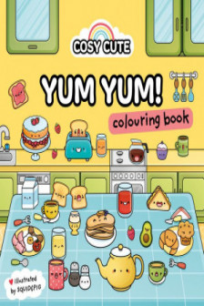 Cosy Cute Yum Yum Colouring Book