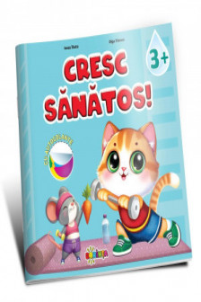 Cresc sanatos 3+