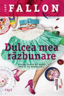 Dulcea mea razbunare