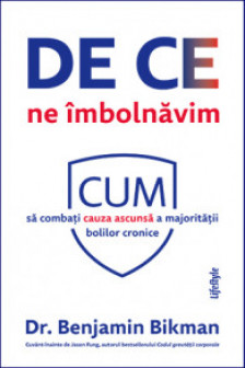 De ce ne imbolnavim