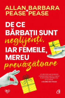 De ce barbatii sunt neglijenti iar femeile mereu prevazatoare