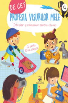 De ce ? Profesia visurilor mele